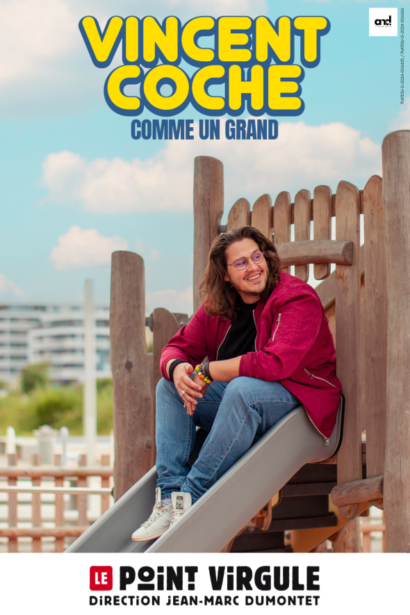 VINCENT COCHE DANS COMME UN GRAND