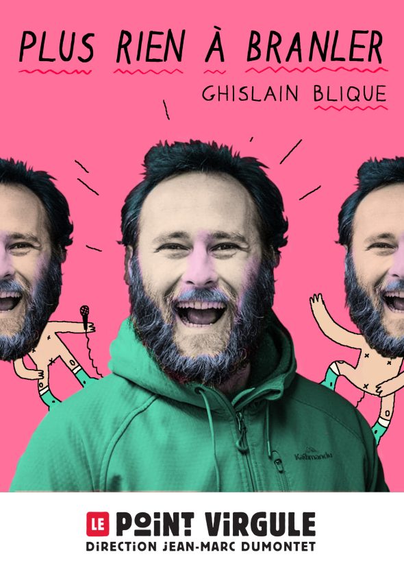 GHISLAIN BLIQUE « PLUS RIEN A BRANLER »