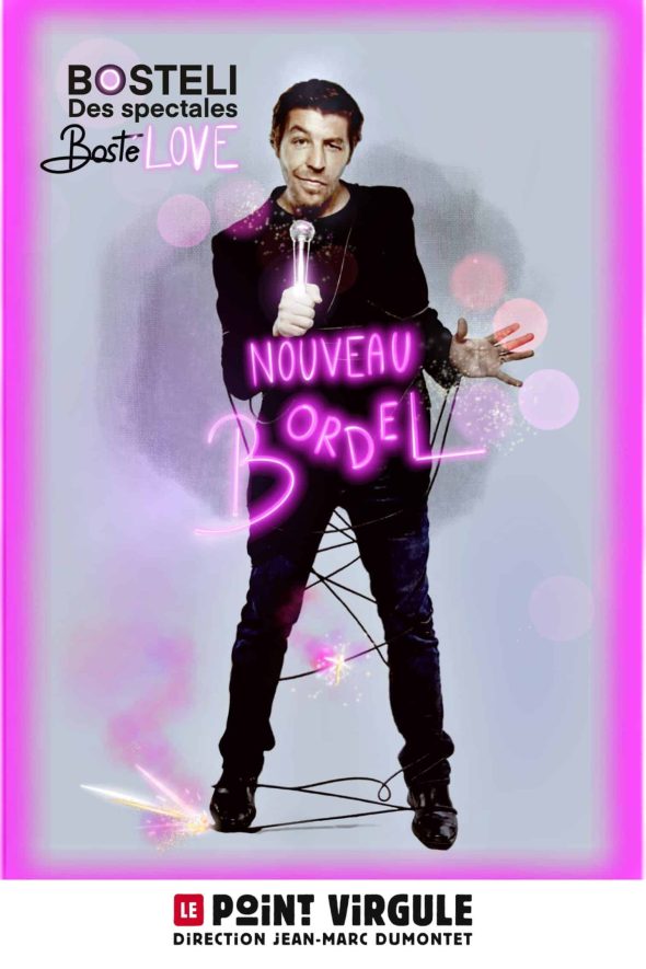 DAVID BOSTELI DANS NOUVEAU BORDEL