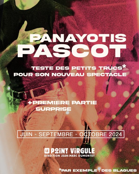 PANAYOTIS PASCOT TESTE DES TRUCS