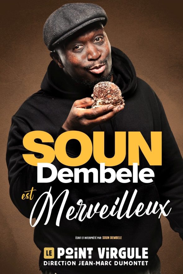SOUN DEMBELE dans MERVEILLEUX